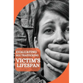 Evaluating Sex Trafficking Victim's Lifespan