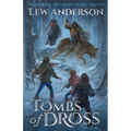 Tombs of Dross