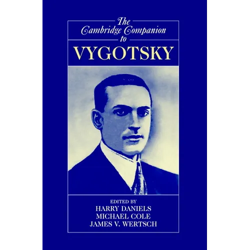 The Cambridge Companion to Vygotsky