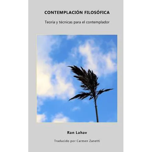 Contemplación Filosófica: Teoría y técnicas para el contemplador