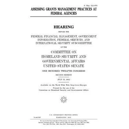 Assessing grants management practices at federal agencies