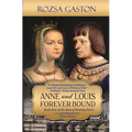 Anne and Louis Forever Bound