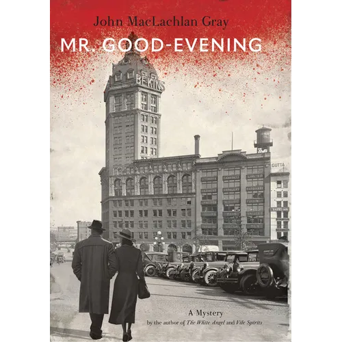Mr. Good-Evening: A Mystery