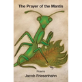 The Prayer of the Mantis