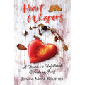 Heart Whispers: A Mother's Unfiltered Words of Grief
