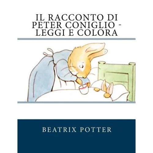 Il racconto di Peter Coniglio - Leggi e colora