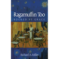 Ragamuffin Too: Rocked by Grace