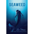 Seaweed: A young adult merfolk tale