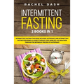Intermittent Fasting: This book includes: Autophagy and Intermittent fasting for Women. A Guide to Weight Loss, Burn Fat, Live Healthier Thr