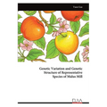 Genetic Variation and Genetic Structure of Representative Species of Malus Mill