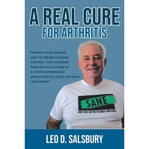 A Real Cure for Arthritis
