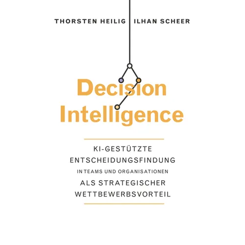 Decision Intelligence