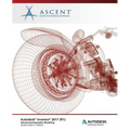 Autodesk Inventor 2017 (R1) Advanced Assembly Modeling: Autodesk Authorized Publisher