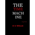 The Time Machine: Large Print