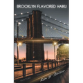 Brooklyn Flavored Haiku