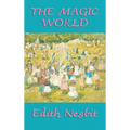 The Magic World: Enchanted Tales of Adventure and Wonder for Young Readers