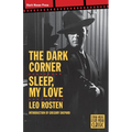 The Dark Corner / Sleep, My Love