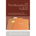 The Ten Nequdoth of the Torah