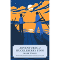 Adventures of Huckleberry Finn (Canon Classic Worldview Edition)