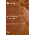 Mineral Chemistry of Granitoids: Constraints on Crystallization Conditions and Petrological Evolution