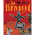 David En Jacko: De Mierengod (Dutch Edition)