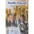 Double-Crossed: Payback is a B _ _ _ _