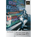 The Jack Vance Lexicon: from Abiloid to Zygage: The Coined Words of Jack Vance