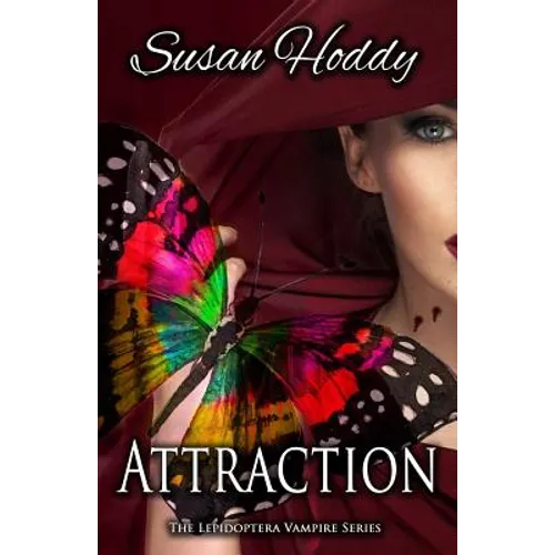 Attraction: The Lepidoptera Vampire Series
