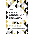 The A-Z of Gender and Sexuality: From Ace to Ze