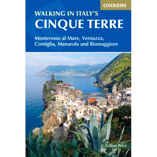 Walking in Italy's Cinque Terre: Monterosso Al Mare, Vernazza, Corniglia, Manarola and Riomaggiore