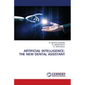 Artificial Intelligence: The New Dental Assistant