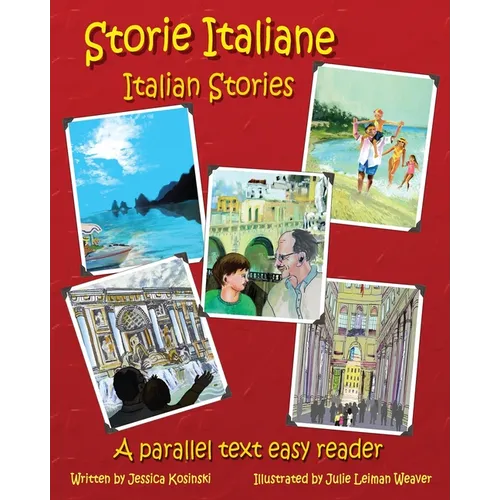 Storie Italiane - Italian Stories: A Parallel Text Easy Reader