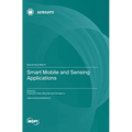 Smart Mobile and Sensing Applications