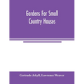 Gardens for small country houses