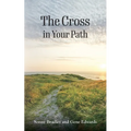 The Cross in Your Path