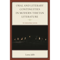 Oral and Literary Continuities in Modern Tibetan Literature: The Inescapable Nation
