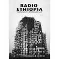 Radio Ethiopia: Testimony of a Development Brat