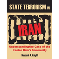 State Terrorism in Iran: Understanding the Case of the Iranian Baha'i Community