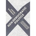Non-Democratic Politics: Authoritarianism, Dictatorship and Democratization