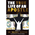 The True Life of an Apostle