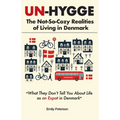 Un-Hygge: The Not-So-Cozy Realities of Living in Denmark