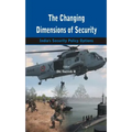 The Changing Dimensions of Security: India's Security Policy Options