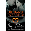 Becoming Dante: Gabe (The Dante Dynasty Series: Book#9): The Dante Inferno