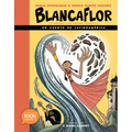 Blancaflor, La Heroína Con Poderes Secretos: Un Cuento de Latinoamérica