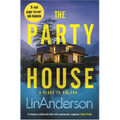 The Party House: An Atmospheric and Twisty Thriller Set in the Scottish Highlands