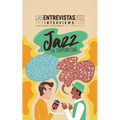 Jazz en Dominicana - Las Entrevistas 2022