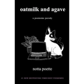 oatmilk and agave: a poememe parody