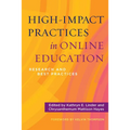 High-Impact Practices in Online Education: Research and Best Practices