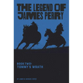 The Legend of James Perry: Tommy's Wrath
