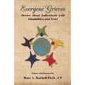Everyone Grieves: Stories about Individuals with Disabilities and Grief